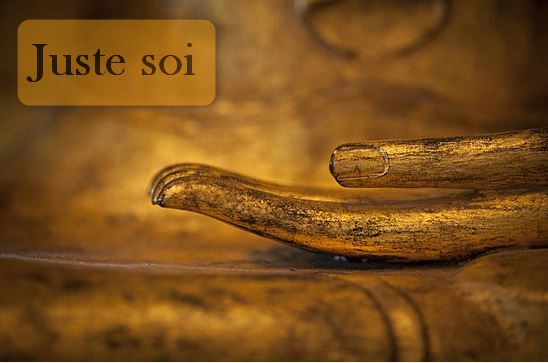 juste soi